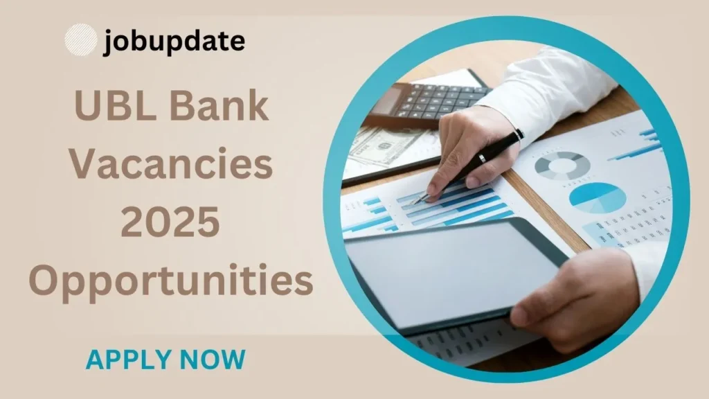 UBL Bank Vacancies